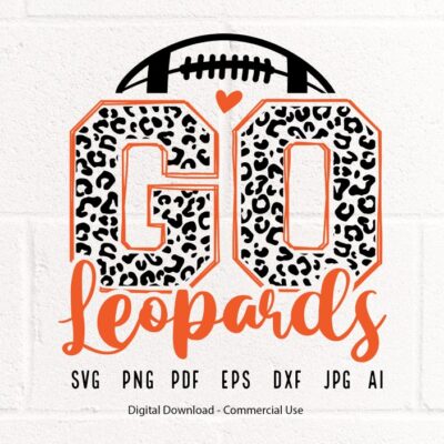 727 Leopard Go Leopards SVG Leopards Football svg Leopards svg Leopards Mascot svg Leopards Mom svg Leopards School Team Leopards PNG