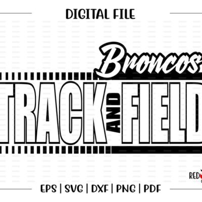 7417 Track svg Bronco Track svg Bronco Broncos Track svg dxf eps png pdf sublimation cut file htv vector digital clipart design