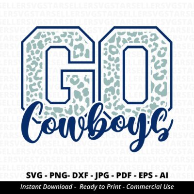 75 Go Cowboys SVG Cowboys svg Go Leopard Cowboys svg Cowboys Mascot svg Cowboys Pride svg Cowboys Cheer School Spirit svg Cricut