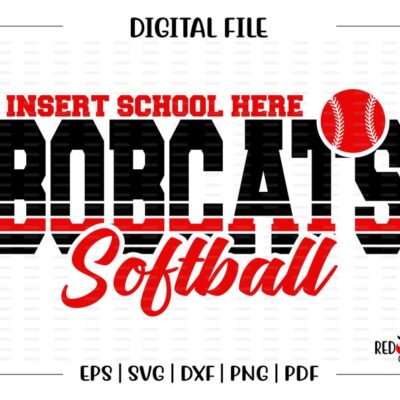 7519 Softball svg Bobcat Softball svg Bobcat Bobcats Softball svg dxf eps png pdf sublimation cut file htv vector digital