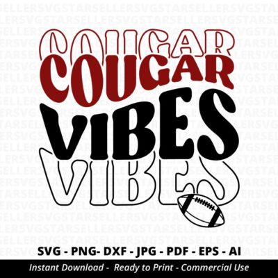 810 Cougar Vibes SVG PNG Cougar svg Cougar Cheer svg Cougar Mascot svg Cougar Mom svg Cougar Shirt svg Cougar PNG Football Mom svg Cricut