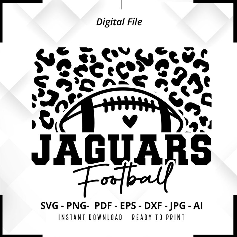 835 Jaguars Football SVG PNG Jaguars svg Jaguars Shirt svg Leopard svg Football Shirt svg Football Mom svg Football svg Cut File Cricut