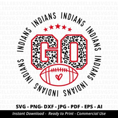 858 Go Indians Football SVG PNG Indians svg Leopard Go Indians svg Indians Mascot svg Indians Shirt svg Indians Football svg Indians PNG