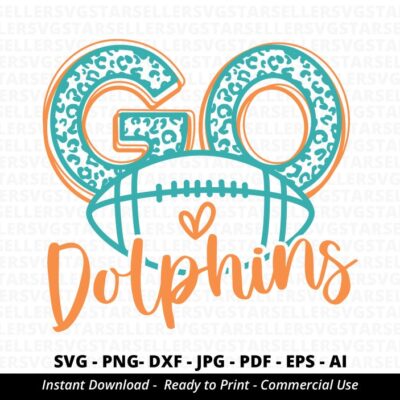 963 Go Dolphins Football SVG PNG Dolphins svg Leopard Go Dolphins svg Dolphins Mascot svg Dolphins Shirt svg Dolphins Football svg Dolphins PNG