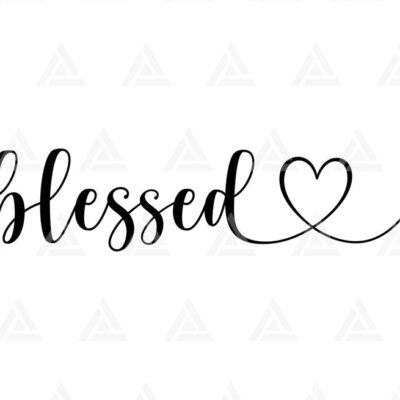 988 Blessed Svg Blessed Heart Svg Blessed Script Svg Blessed Sign Svg Thankful Grateful Cut File Cricut Png Pdf Vector Vinyl Sticker