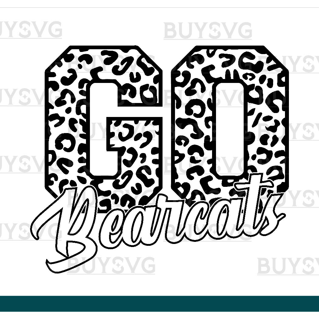 Bearcats SVG PNG Digital file Download Black Go Leopard