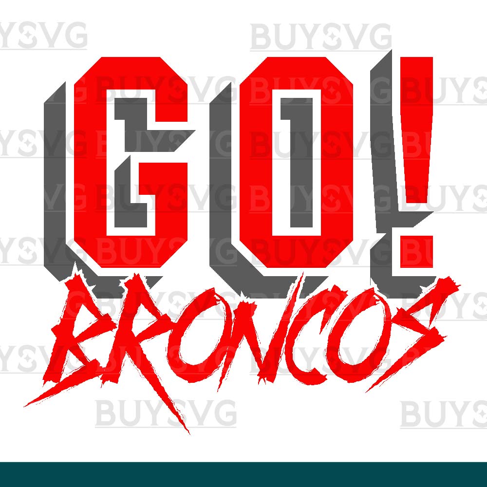 Broncos SVG PNG Digital file Download GO Cheering 2