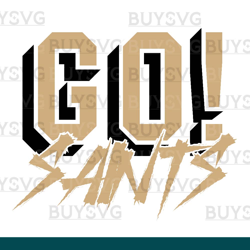 Saints SVG PNG Digital file Download GO Cheering