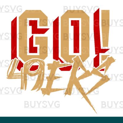 49ers SVG PNG Digital file Download GO Cheering