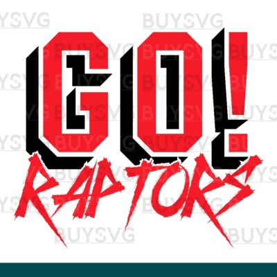 Raptors SVG PNG Digital file Download GO Cheering